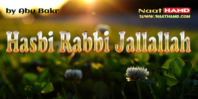 Hasbi rabbi jallallah mafi qalbi ghairullah mp3 download